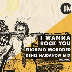 I wanna rock you (Denis Naidanow Mix)